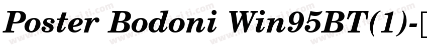 Poster Bodoni Win95BT(1)字体转换